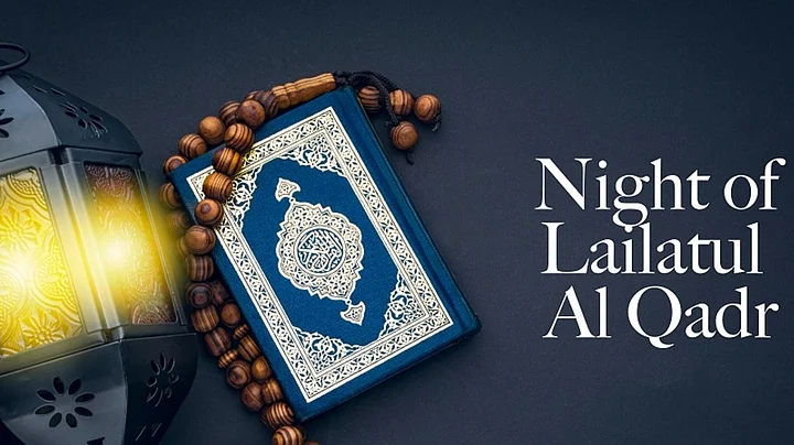 The Significance of the Night of Power, Laailatul Qadr In Ramadan