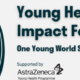 Apply for AstraZeneca Young Health Program Impact Fellowship 2025 ($50,000 Grant)