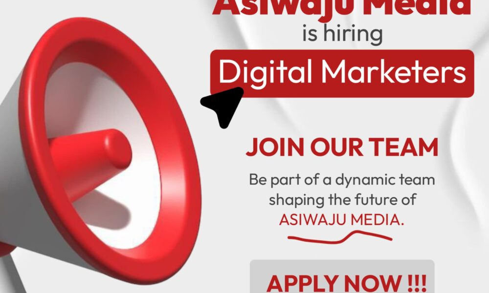 Vacancy!!! Digital Marketers Needed At ASIWAJU MEDIA 