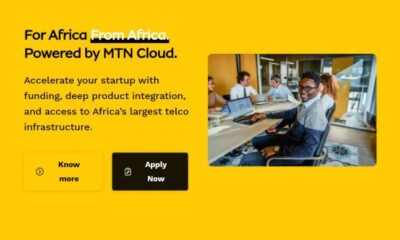Call For Applications: MTN Cloud Accelerator Program 2025 for African Startups ( N 5Million Grants)