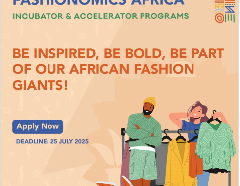 Call For Applications: Fashionomics Africa Incubator and Accelerator Programs 2025 (Up to $10,000 funding)