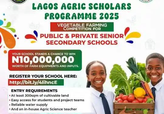 Call For Applications: Lagos Agric Scholars’ Program 2025(N10 Million Prize)