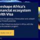 Call For Application: Visa Africa Fintech Accelerator (Training, Mentorship and Access to Visa’s Resources)